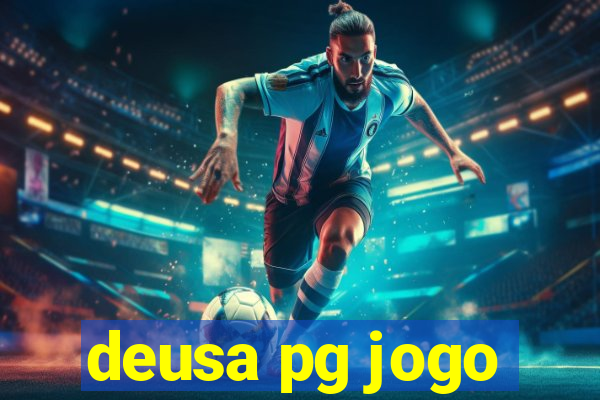 deusa pg jogo